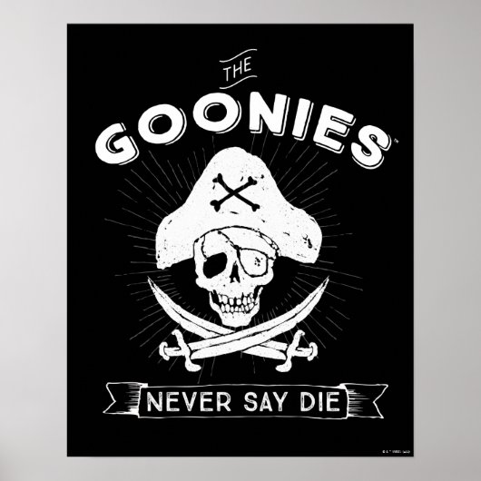 Die Goonies "Niemals sagen Die Piraten-Abzeichen Poster (Vorne)