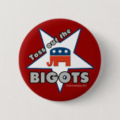 Die GOP BIGOTS raus! Button (Vorderseite)
