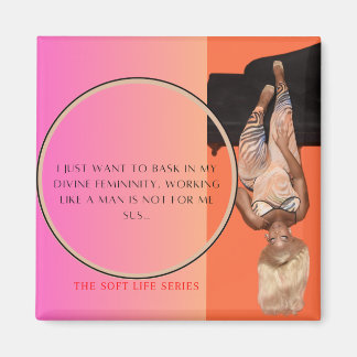 Die göttliche Erinnerung der Weiblichkeit Magnet