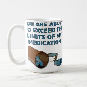 Die Grenzen Meiner Medikamente Lustiger Becher Kaffeetasse
