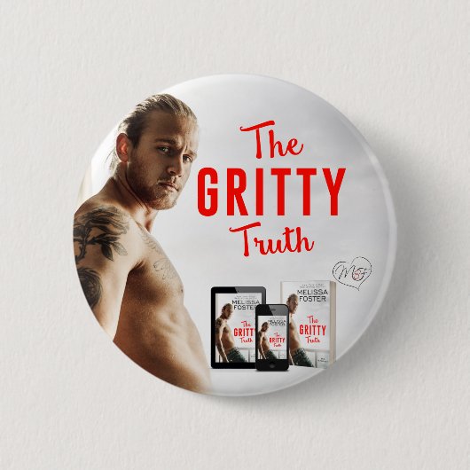 Die Gritty Truth-Taste Button (Vorderseite)