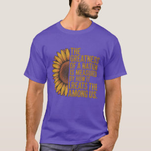 DIE GRÖSSE EINER NATION WIRD DURCH DIE ART UND WEI T-Shirt
