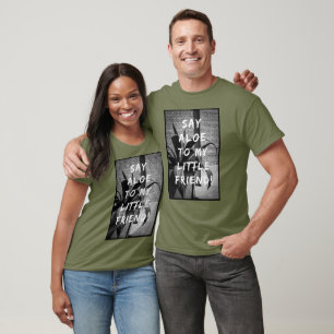 Die große Pflanze, mein kleiner Freund T-Shirt