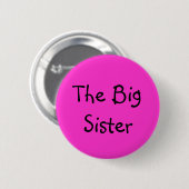 Die große Schwester Button (Vorne & Hinten)