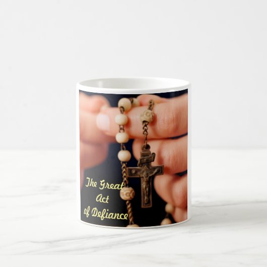 Die große Tat des Trotzes Kaffeetasse (Mittel)