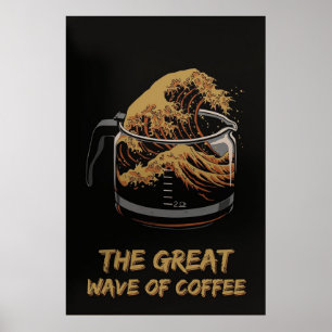 Die große Welle des Kaffeeplakats Poster