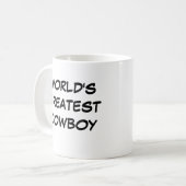 "Die größte Cowboy-Tasse der Welt" Kaffeetasse (Vorderseite Links)