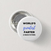 Die größte Farter der Welt I Gemein Vater bl Button (Vorne & Hinten)
