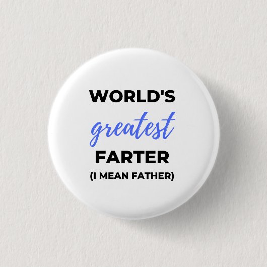 Die größte Farter der Welt I Gemein Vater bl Button (Vorderseite)