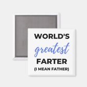 Die größte Farter der Welt I Gemein Vater bl Magnet (Vorderseite/Rückseite)