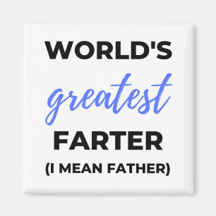 Die größte Farter der Welt I Gemein Vater bl Magnet