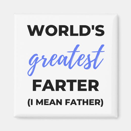 Die größte Farter der Welt I Gemein Vater bl Magnet (Vorne)