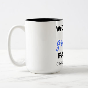 Die größte Farter der Welt I Gemein Vater bl Zweifarbige Tasse