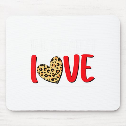 Die größte ist Liebe Valentinstag Leopard Herz  Mousepad (Vorne)