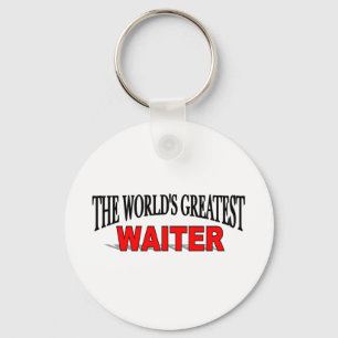 Die größte Kellnerin der Welt Schlüsselanhänger