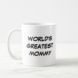 "Die größte Mami-Tasse der Welt" Kaffeetasse