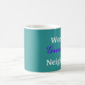 Die größte Nachbarn-Tasse der Welt Kaffeetasse (Mittel)