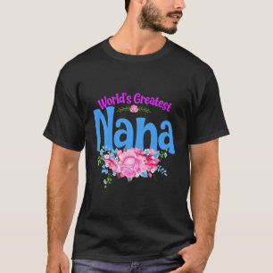 Die größte Nana-Oma der Welt T-Shirt