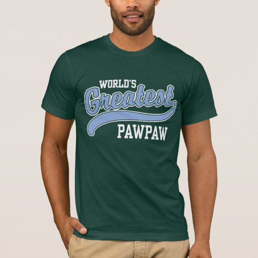 Die größte PawPaw der Welt T-Shirt (Vorderseite)