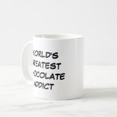 "Die größte Schokoladentin der Welt"-Tasse Kaffeetasse (Vorderseite Links)