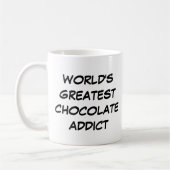 "Die größte Schokoladentin der Welt"-Tasse Kaffeetasse (Links)