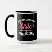 Die größte Schwägerin der Welt von ihrem Schwager Tasse (Links)