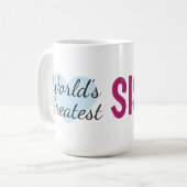 Die größte Schwester der Welt (15 oz) Tasse (Vorderseite Links)