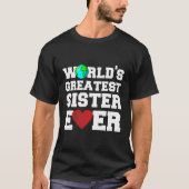 Die größte Schwester der Welt je T-Shirt (Vorderseite)