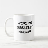 "Die größte Sheriff-Tasse der Welt" Kaffeetasse (Links)