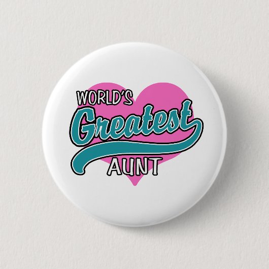 Die größte Tante der Welt Button (Vorderseite)