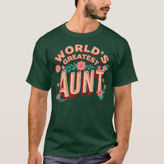 Die größte Tante der Welt, Tante T-Shirt