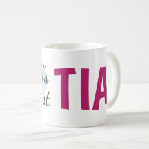 Die größte Tia der Welt (11 oz) Tasse