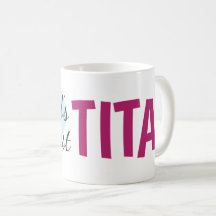Die größte Tita der Welt (11 oz) Tasse