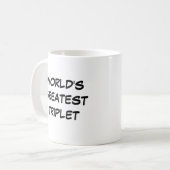 "Die größte Triole der Welt"-Tasse Kaffeetasse (Vorderseite Links)