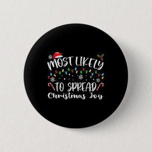 Die größte Wahrscheinlichkeit Weihnachtsfreude zu Button