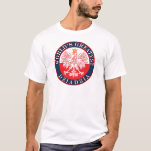 Die größte Ziadzia der Welt T-Shirt