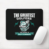 Die größten Golfer werden im September geboren Mousepad (Mit Mouse)
