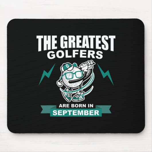 Die größten Golfer werden im September geboren Mousepad (Vorne)