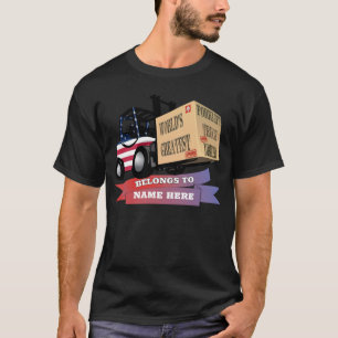 Die größten Personalisierten Gabelstapler-Namen de T-Shirt