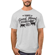 Die gute Stimmung, die Ihnen heute von Cats T - Sh
