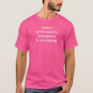 Die gute Stimmung von heute wird durch die Buchfüh T-Shirt