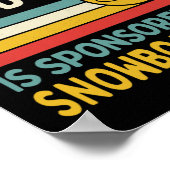 Die gute Stimmung von heute wird durch Snowboarden Poster (Ecke)