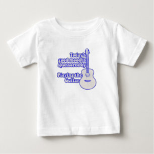 Die gute Stimmung von heute wird von der Gitarre g Baby T-shirt