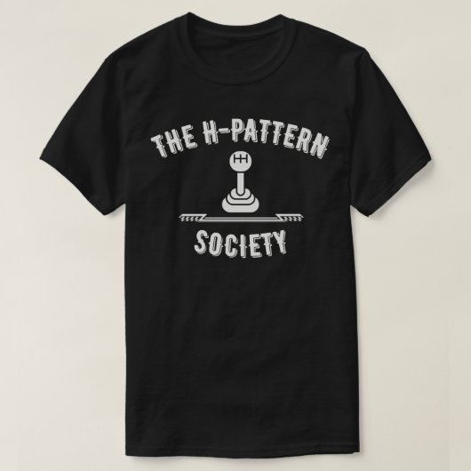 Die H-Pattern-Gesellschaft T-Shirt (Design vorne)