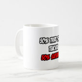 Die halbe dritte Klasse Lehrer... die Hälfte Super Kaffeetasse (Vorderseite Links)