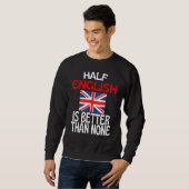 Die Hälfte Englisch ist besser als kein englisches Sweatshirt (Vorne ganz)