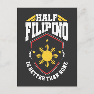 Die Hälfte Filipinos ist besser als keine anderen  Postkarte