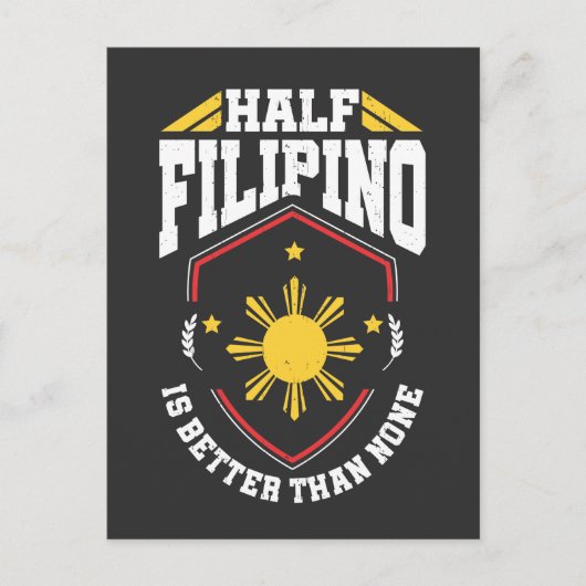 Die Hälfte Filipinos ist besser als keine anderen  Postkarte (Vorderseite)