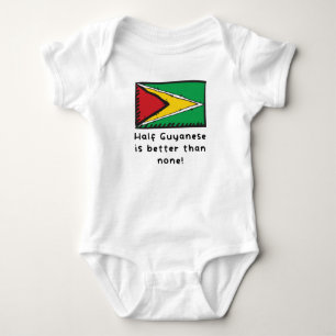 Die Hälfte Guyaner ist besser als keine lustige G Baby Strampler