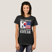 Die Hälfte Koreaner ist besser als kein koreanisch T-Shirt (Vorne ganz)